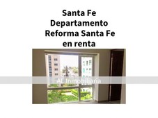 departamento en renta, santa fe. reforma -santafe