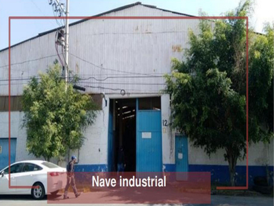 Nave Industrial Venta, Col. Santa María Aztahuacan