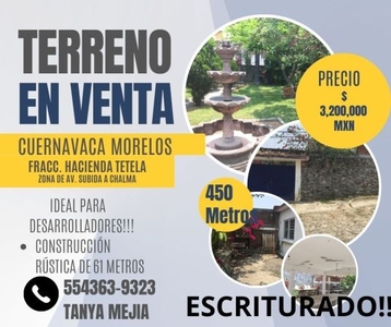 TERRENO ESCRITURADO EN CUERNAVACA MOR. ZONA AV. SUBIDA A CHALMA