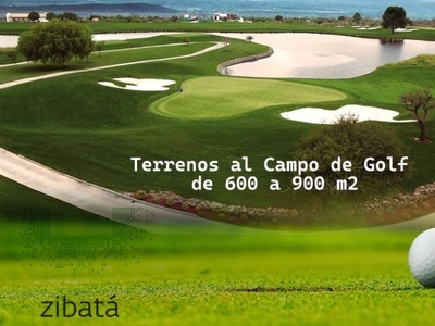 Hermosos Terrenos al Campo de Golf de Zibata, de 600 m2 hasta 900 m2, PREMIUM !!