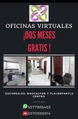 contrata el mejor servicio de una oficina virtual en naucalpan