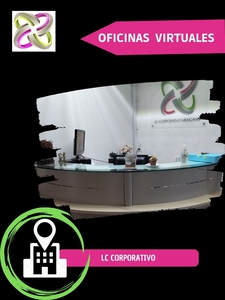 RENTA DE OFICINAS VIRTUALES, A BAJO COSTO.