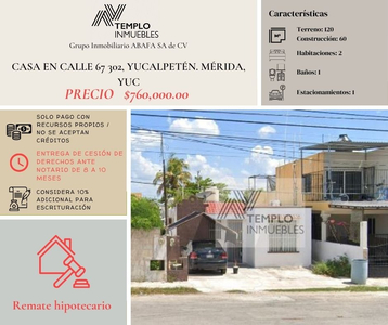 Vendo Casa En Calle 67 302, Yucalpetén. Mérida, Yuc. Remate Bancario. Certeza Jurídica Y Entrega Garantizada
