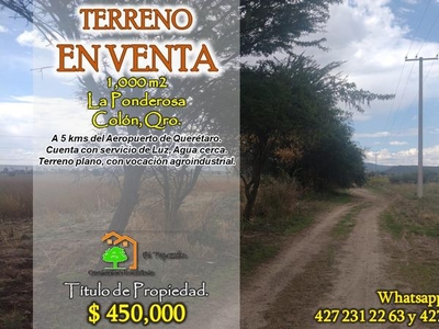 Terreno en venta de 1000 metros en La Ponderosa Colon Queretaro