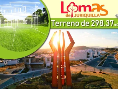 En Venta Terreno en Lomas de Juriquilla de 298.3 m2 para hacer tu nuevo hogar !!