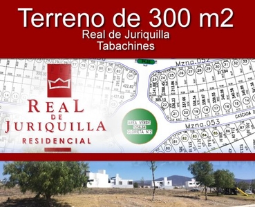 Se Vende Hermoso Terreno de 300 m2 en Real de Juriquilla - Tabachines, GANELO!