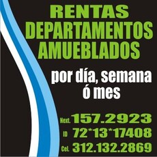 renta departamentos amueblados por dia,semana o mes