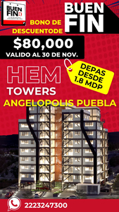 Hem Towers Angelopolis Departamentos