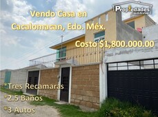 VENDO CASA EN CACALOMACAN, TOLUCA