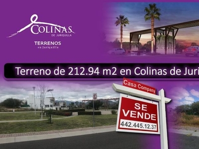 Se Vende Terreno en Colinas de Juriquilla, 212.94 m2, Para hacer tu nuevo hogar