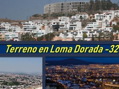 Terreno de Lujo en LOMA DORADA de 320 m2 10 x 32 m2, Privada con Alberca, LUJO.