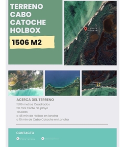 Terreno Frente Al Mar En Cabo Catoche, Holbox 1506 M2