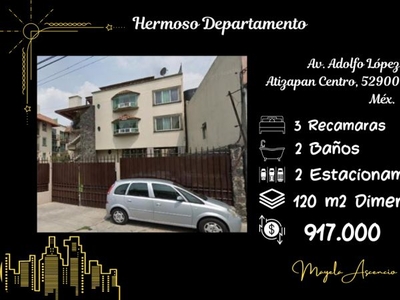 Herrmoso Departamento en Atizapan Centro