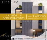 Preventa de Departamentos Torre Ziba- Av. Tercer Milenio- Lomas del Tec.