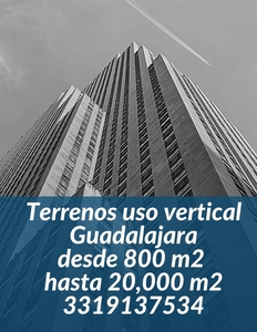 Terrenos uso vertical desde 600 metros en Guadalajara