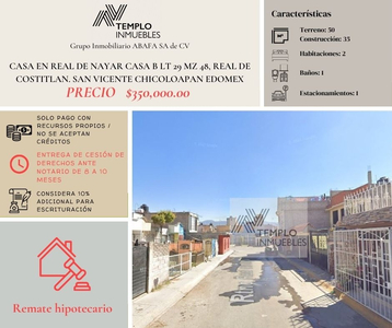 Vendo Casa En Real De Nayar Casa B Lt 29 Mz 48, Real De Costitlan. San Vicente Chicoloapan Edomex. Remate Bancario. Certeza Jurídica Y Entrega Garantizada