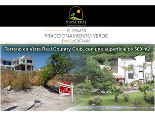 En Venta Precios Terreno En Vista Real Country Club - 500 M2